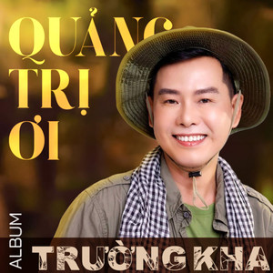 Quảng Trị Ơi