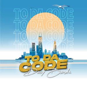 To Da Code (Explicit)