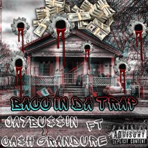 Bacc In Da Trap (Explicit)