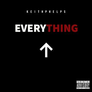 Everything Up (Explicit)