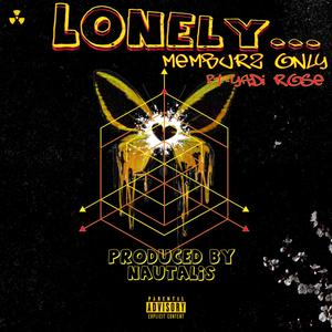 Lonely (feat. Yadi Rose) [Explicit]