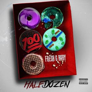 Half Dozen (Explicit)