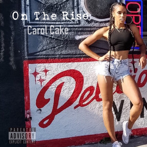 On the Rise (Explicit)