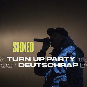 Turn Up Party Deutschrap by STOKED (Explicit)