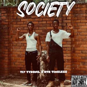 Society (feat. Rtr Timeless)