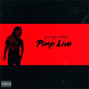 Pimp Live (Explicit)