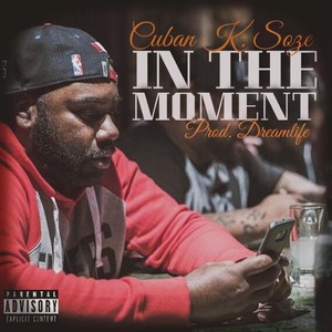 In the Moment (Explicit)