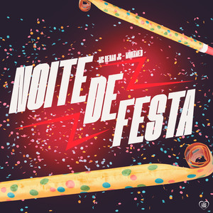 Noite de Festa (Explicit)