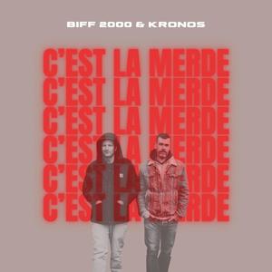 C'est la merde (feat. Biff 2000) [Explicit]