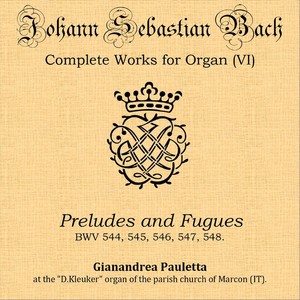 J.S.BACH: Complete Works for Organ (VI)