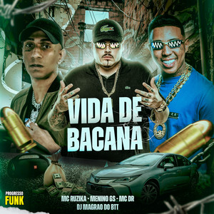 Vida de Bacana (Explicit)