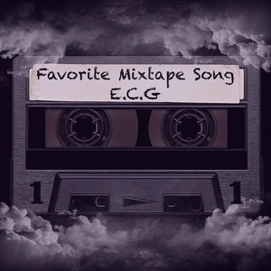 Favorite Mixtape Song (Explicit)