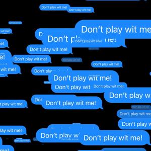 Dont Play Wit Me (Explicit)