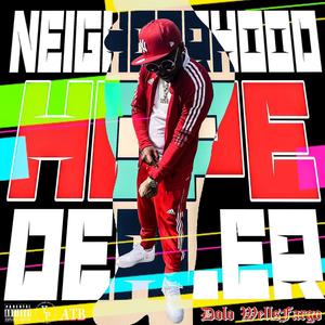 Neighborhood Hope Dealer (Explicit)