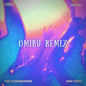 The Fall (Omiru Remix)