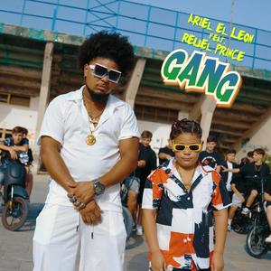 Gang (feat. Reuel Prince)