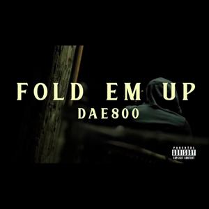 Fold Em Up (Explicit)