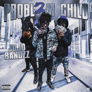 Problem child (Explicit)