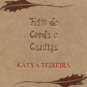 Feito De Corda E Cantiga