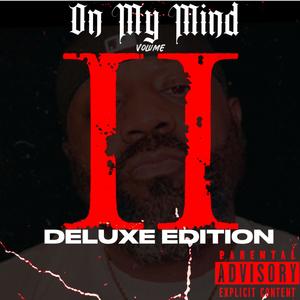 On My Mind Vol.2:Deluxe Edition (Explicit)