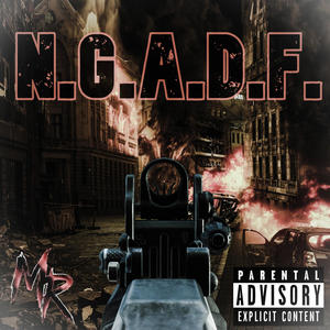 N.G.A.D.F. (Explicit)