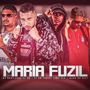 Maria Fuzil (Explicit)