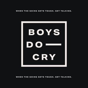 BOYS DO CRY