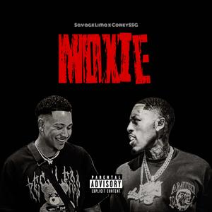 Moxie (feat. CoreySSG) (Explicit)