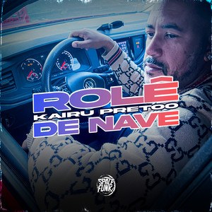 Rolê de Nave (Explicit)