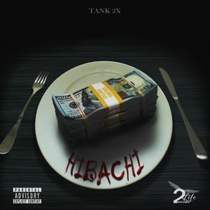 Hibachi (Explicit)