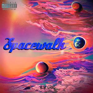 Spacewalk (feat. Syx Axxis) [Explicit]