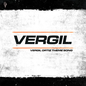 Vergil(Vergil Ortiz Theme Song)