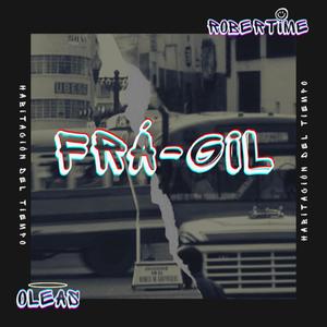Frágil (feat. Robertime) (Explicit)