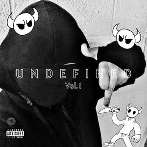 Undefined, Vol. 1 (Explicit)