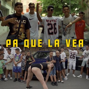 Pa Que la Vea (Explicit)