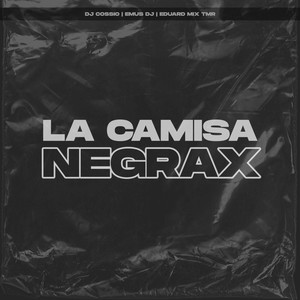 La Camisa Negrax