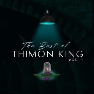 The Best Of Thimon King, Vol. 1