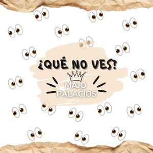 ¿Qué No Ves?