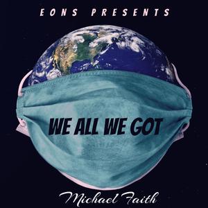 We All We Got (Explicit)