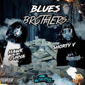 Blues Brothers (feat. Hawk junya) [Explicit]