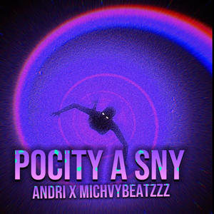 Pocity a sny (Explicit)