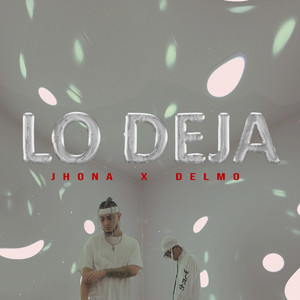 Lo Deja (Explicit)