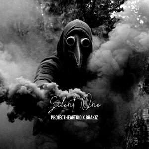 Silent One (feat. Brakiz) [Explicit]