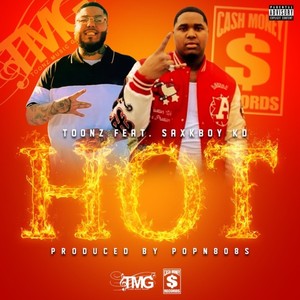 Hot (feat. Saxkboy KD) [Explicit]