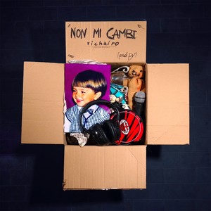 Non mi cambi (Explicit)
