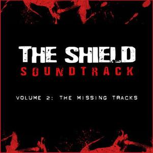 The Shield Soundtrack:Volume 2 - The Missing Tracks