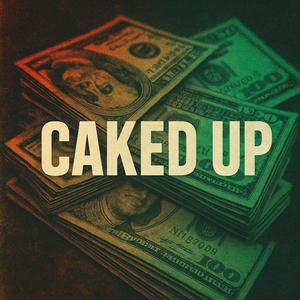 Tyler Keys - Caked Up (Explicit)