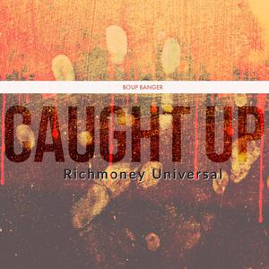 Caught Up (Explicit)