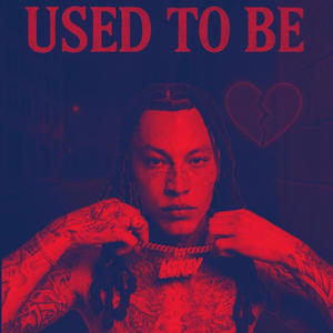 Used To Be