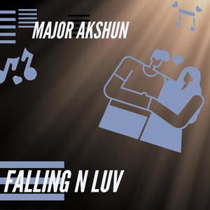 FALLING N LUV (Explicit)